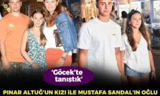 Pınar Altuğ’un kızı ile Mustafa Sandal’ın oğlu Alaçatı’da görüntülendi! ‘Göcek’te tanıştık’